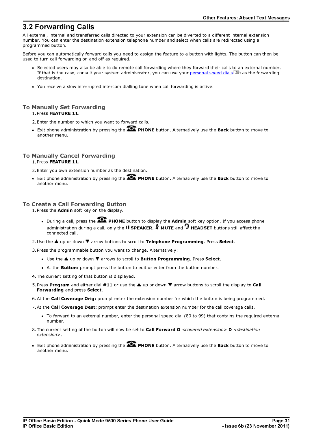 Avaya 9500 Series manual Forwarding Calls, To Manually Set Forwarding, To Manually Cancel Forwarding, Press Feature 