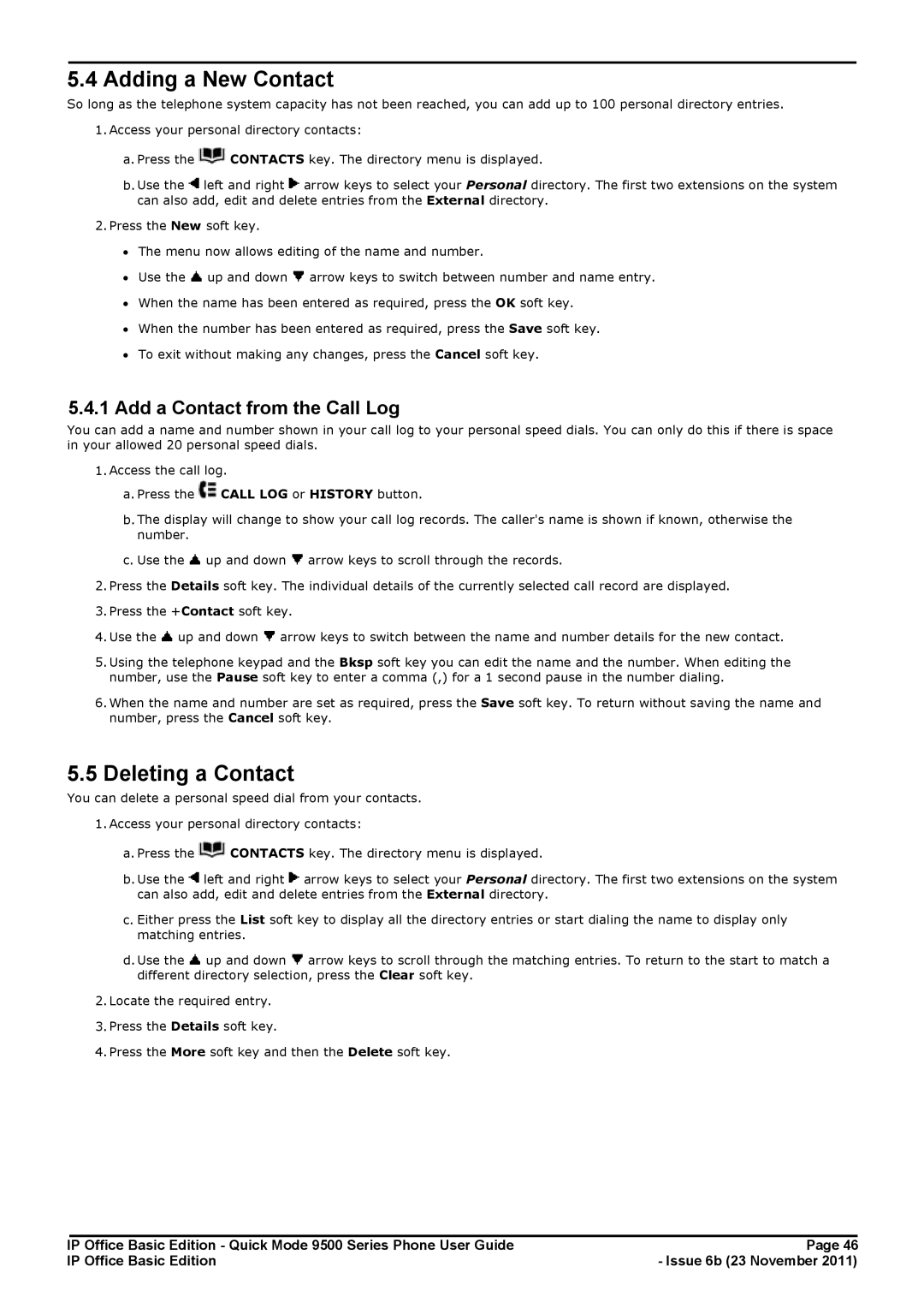 Avaya 9500 Series manual Adding a New Contact, Deleting a Contact, Add a Contact from the Call Log 