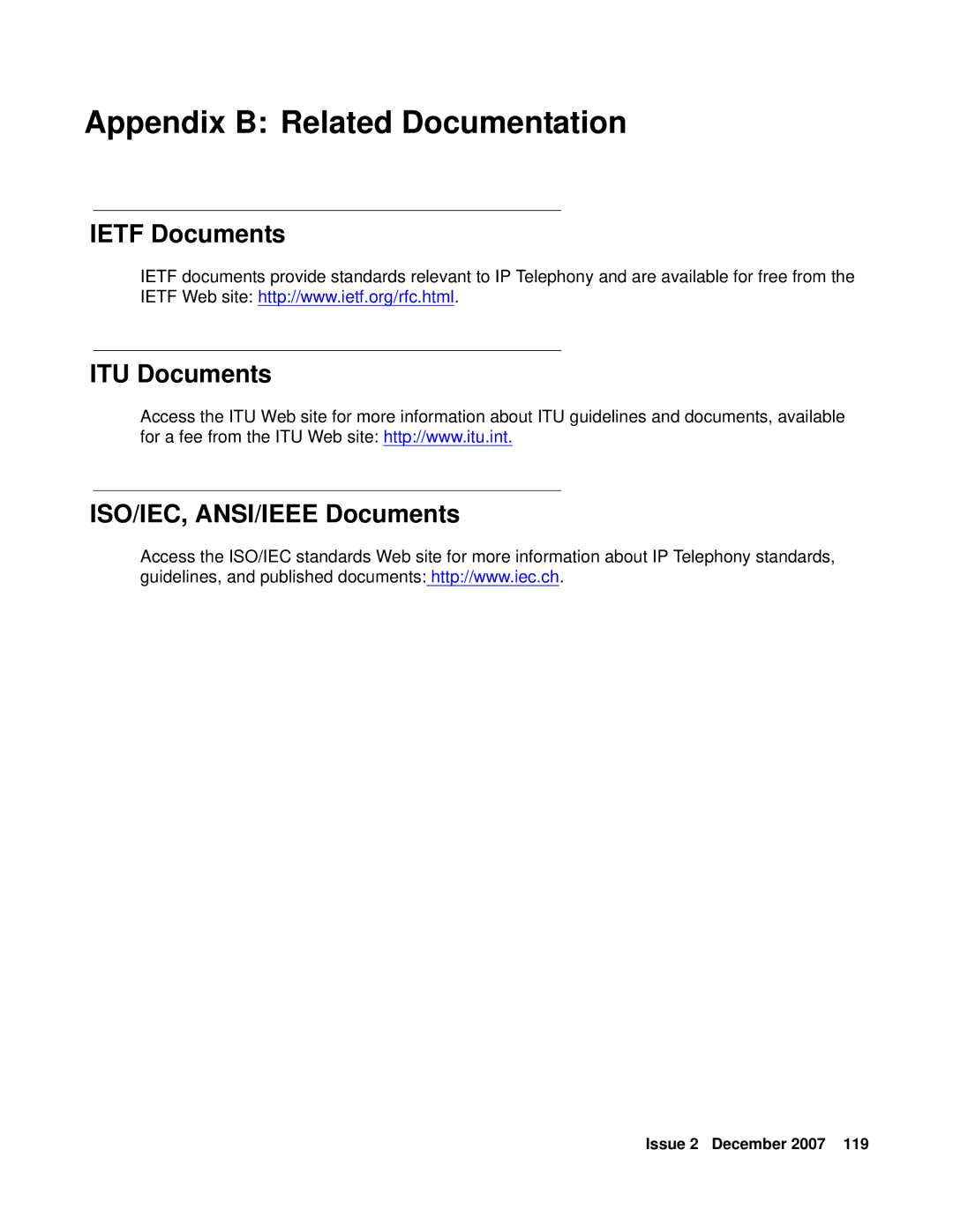 Avaya 9600 manual Appendix B Related Documentation, Ietf Documents ITU Documents ISO/IEC, ANSI/IEEE Documents 