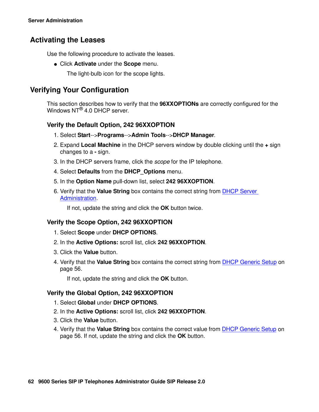 Avaya 9600 manual Activating the Leases, Select Defaults from the DHCPOptions menu 