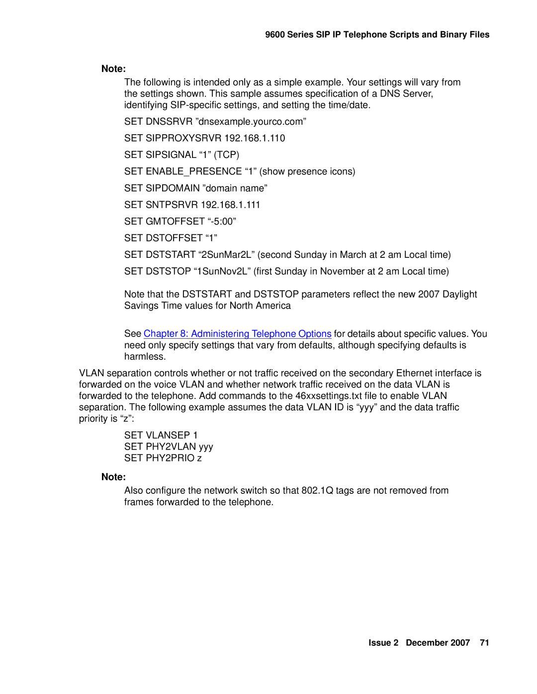 Avaya 9600 manual SET Sntpsrvr 192.168.1.111 SET Gmtoffset -500 SET Dstoffset 