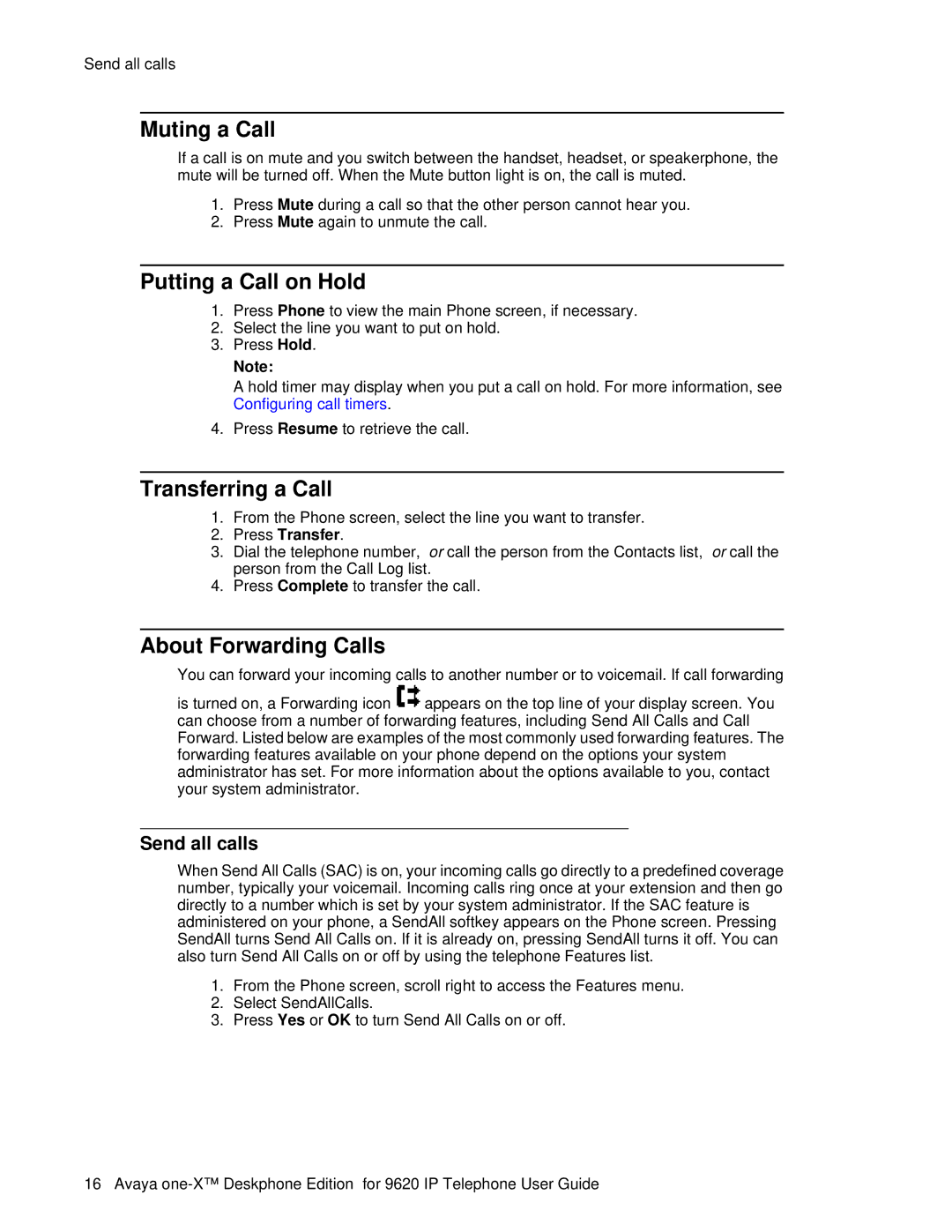 Avaya 9620 manual Muting a Call, Putting a Call on Hold, Transferring a Call, About Forwarding Calls, Send all calls 