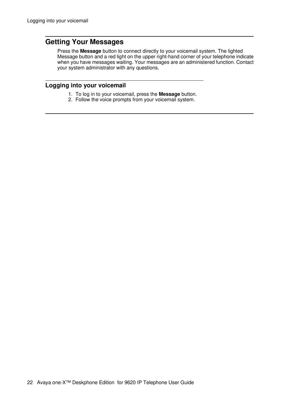 Avaya 9620 manual Getting Your Messages, About logging in to your telephone, Logging into your voicemail 