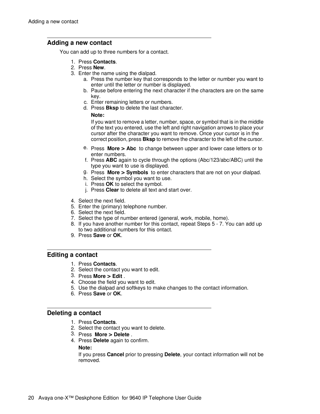 Avaya 9640 manual Adding a new contact, Editing a contact, Deleting a contact, Press More Edit, Press More Delete 