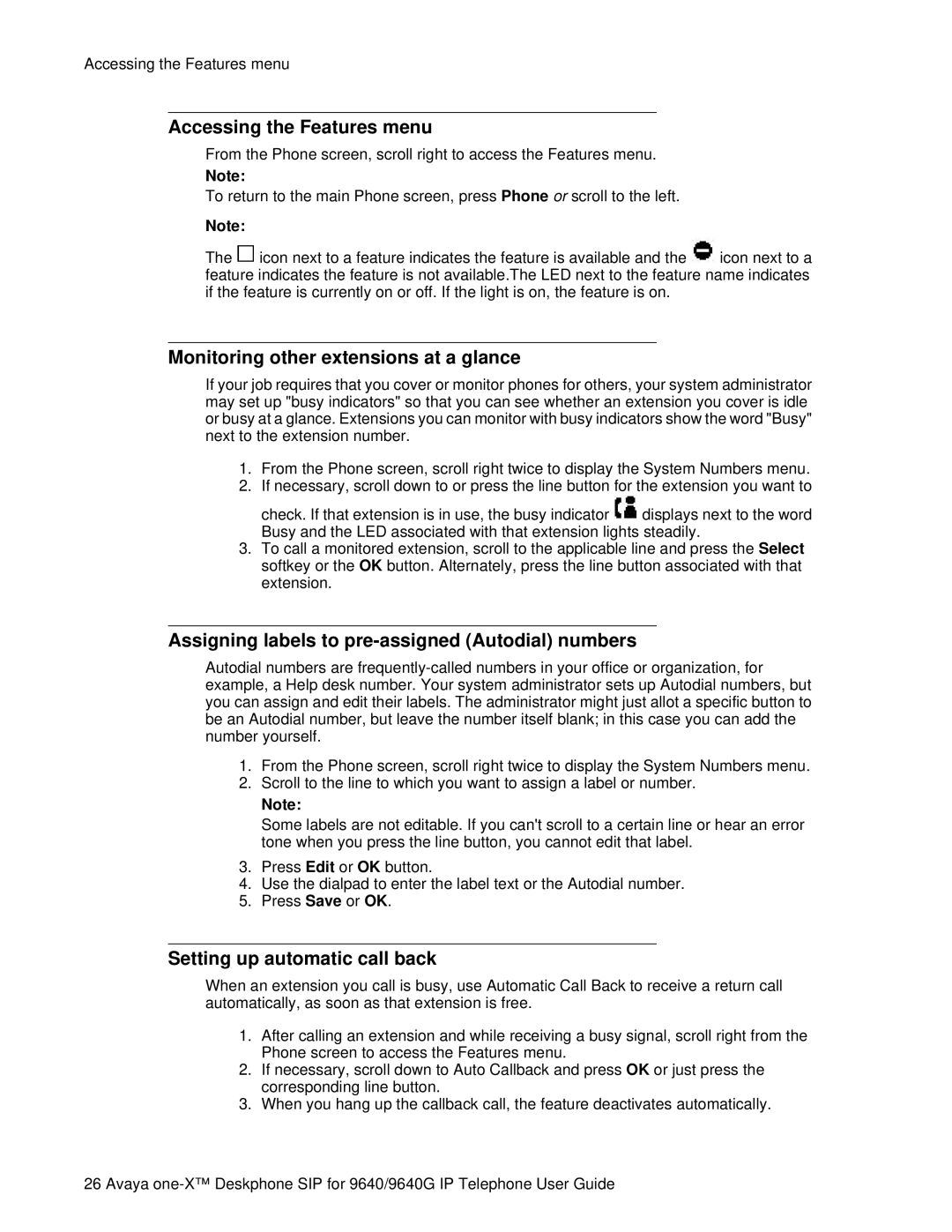 Avaya 9640G manual Accessing the Features menu, Monitoring other extensions at a glance, Setting up automatic call back 