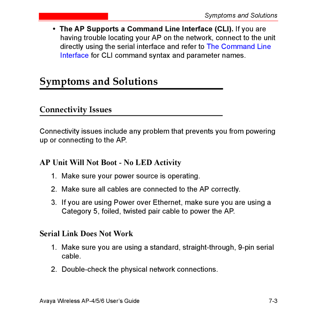 Avaya AP-6 Symptoms and Solutions, Connectivity Issues, AP Unit Will Not Boot No LED Activity, Serial Link Does Not Work 