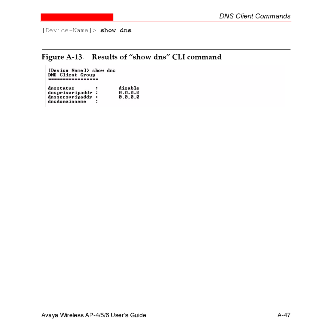 Avaya AP-4, AP-6, AP-5 manual Figure A-13. Results of show dns CLI command 