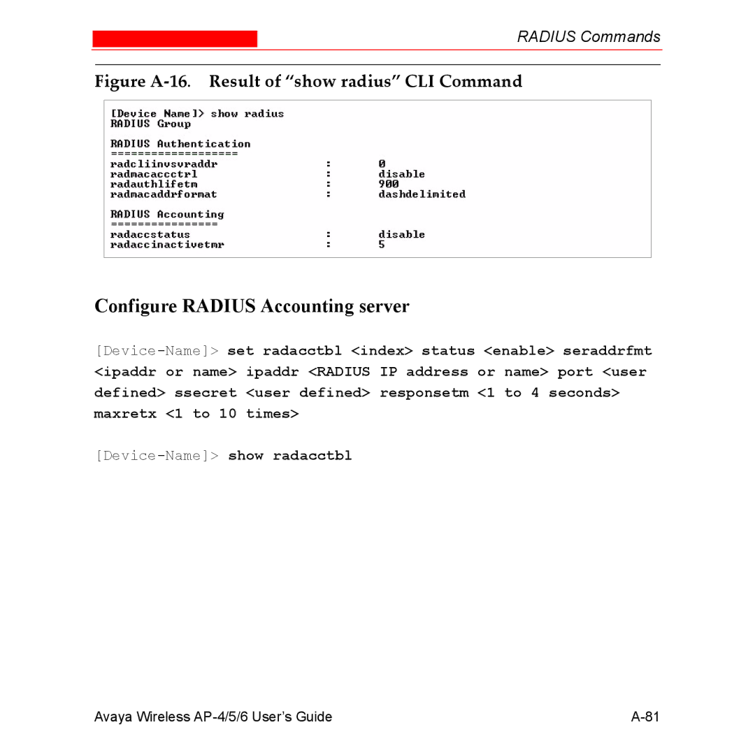 Avaya AP-6, AP-4, AP-5 manual Configure Radius Accounting server, Figure A-16. Result of show radius CLI Command 