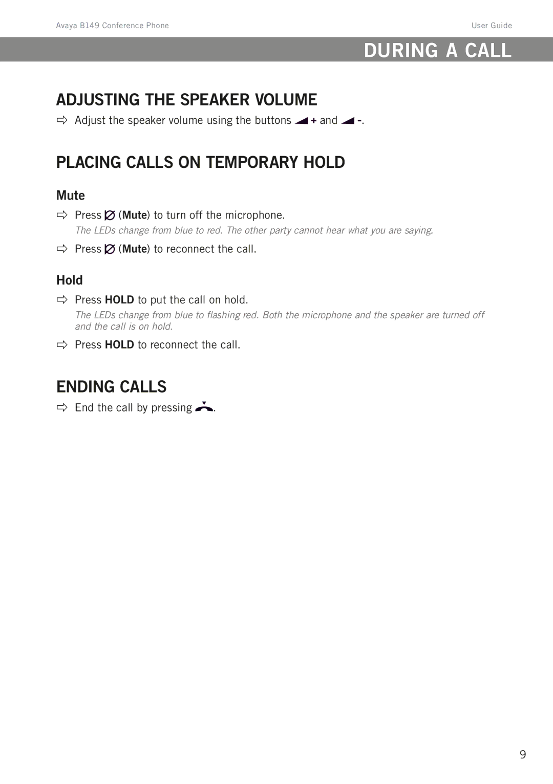 Avaya B149 manual During a call, Adjusting the speaker volume, Placing calls on temporary hold, Mute, Hold 