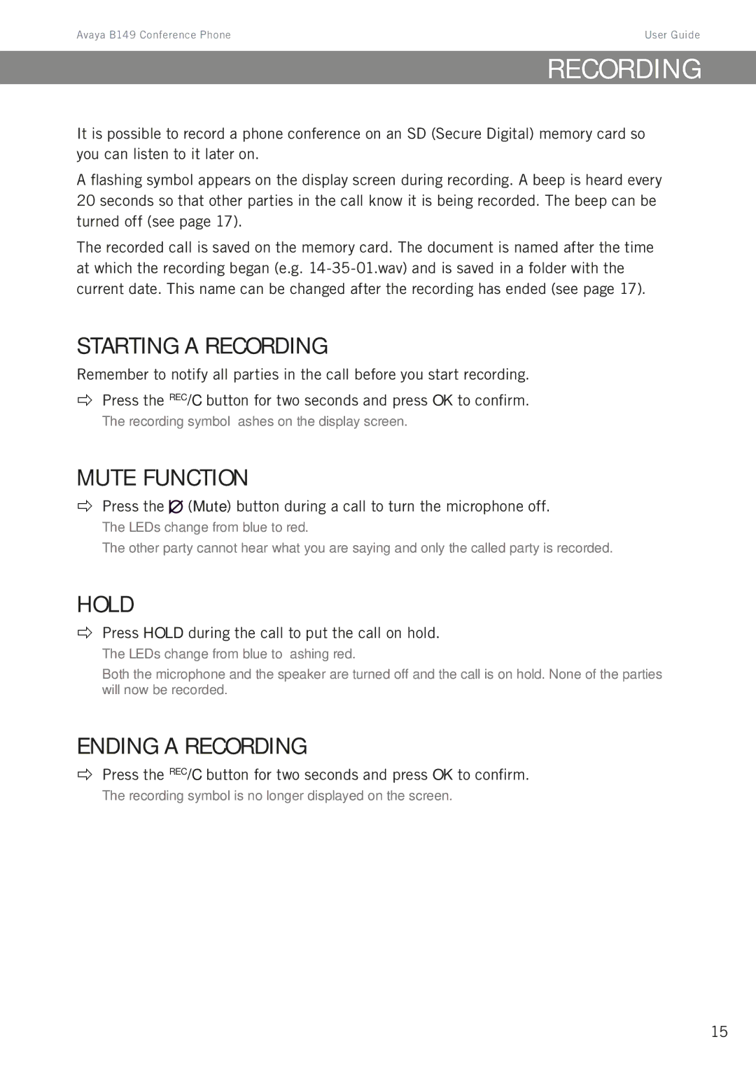 Avaya B149 manual Recording, Starting a recording, Mute function, Hold, Ending a recording 