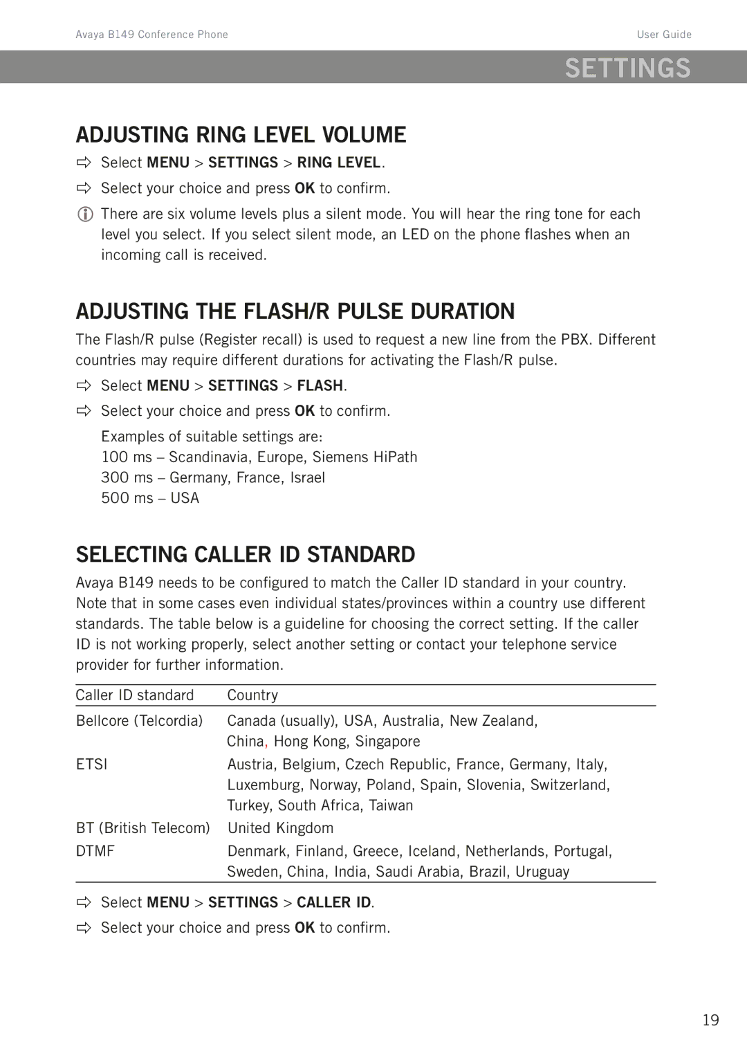 Avaya B149 manual Adjusting ring level volume, Adjusting the flash/R pulse duration, Selecting Caller ID standard 