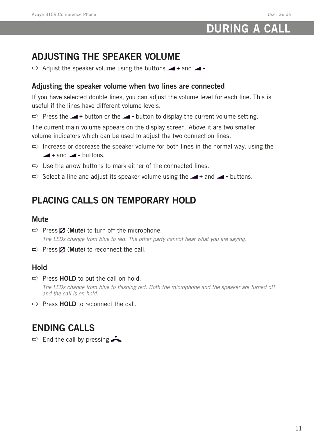 Avaya B159 manual During a call, Adjusting the speaker volume, Placing calls on temporary hold 