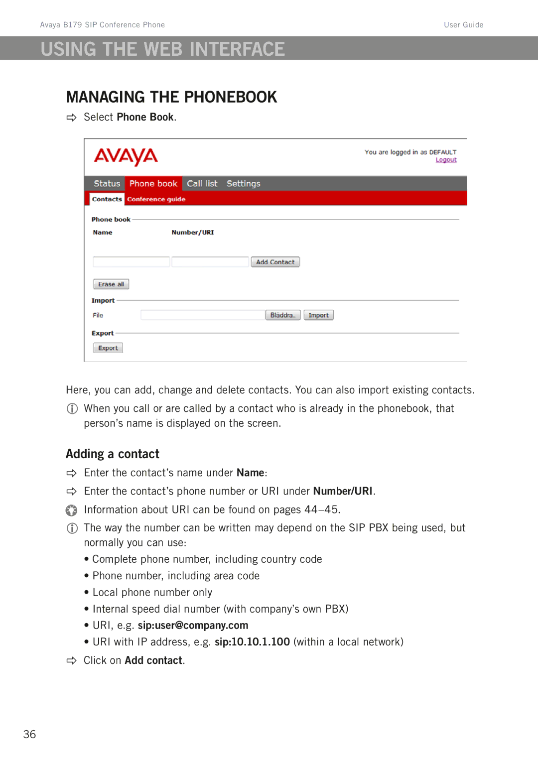 Avaya B179 manual Managing the phonebook, Adding a contact 