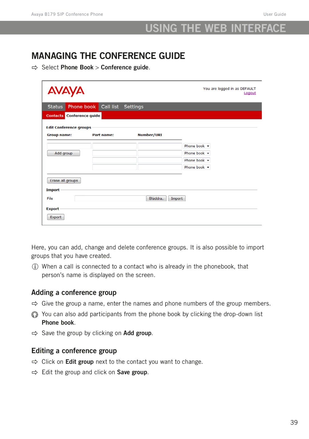 Avaya B179 manual Managing the conference guide, Adding a conference group, Editing a conference group 