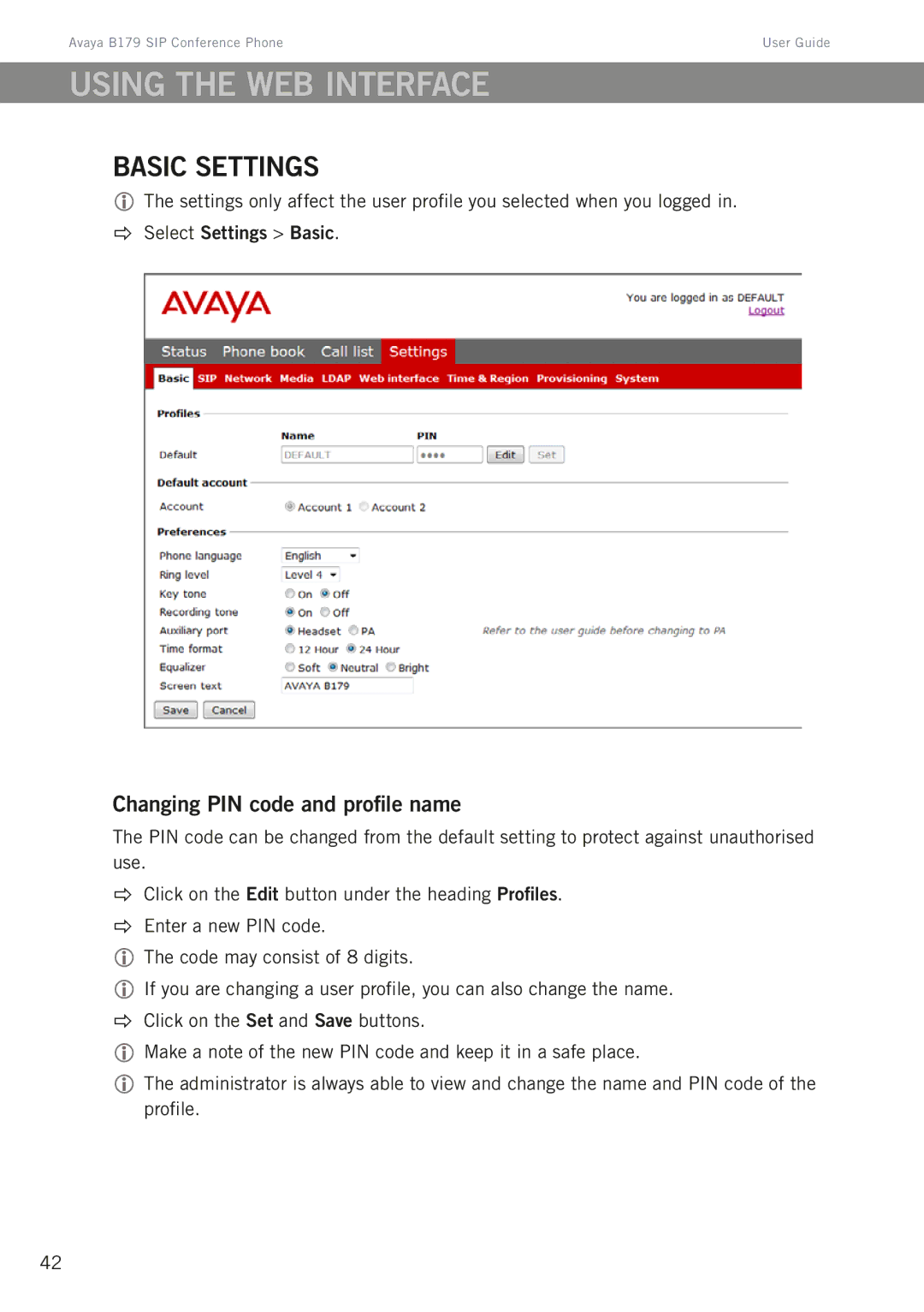 Avaya B179 manual Basic settings, Changing PIN code and profile name 