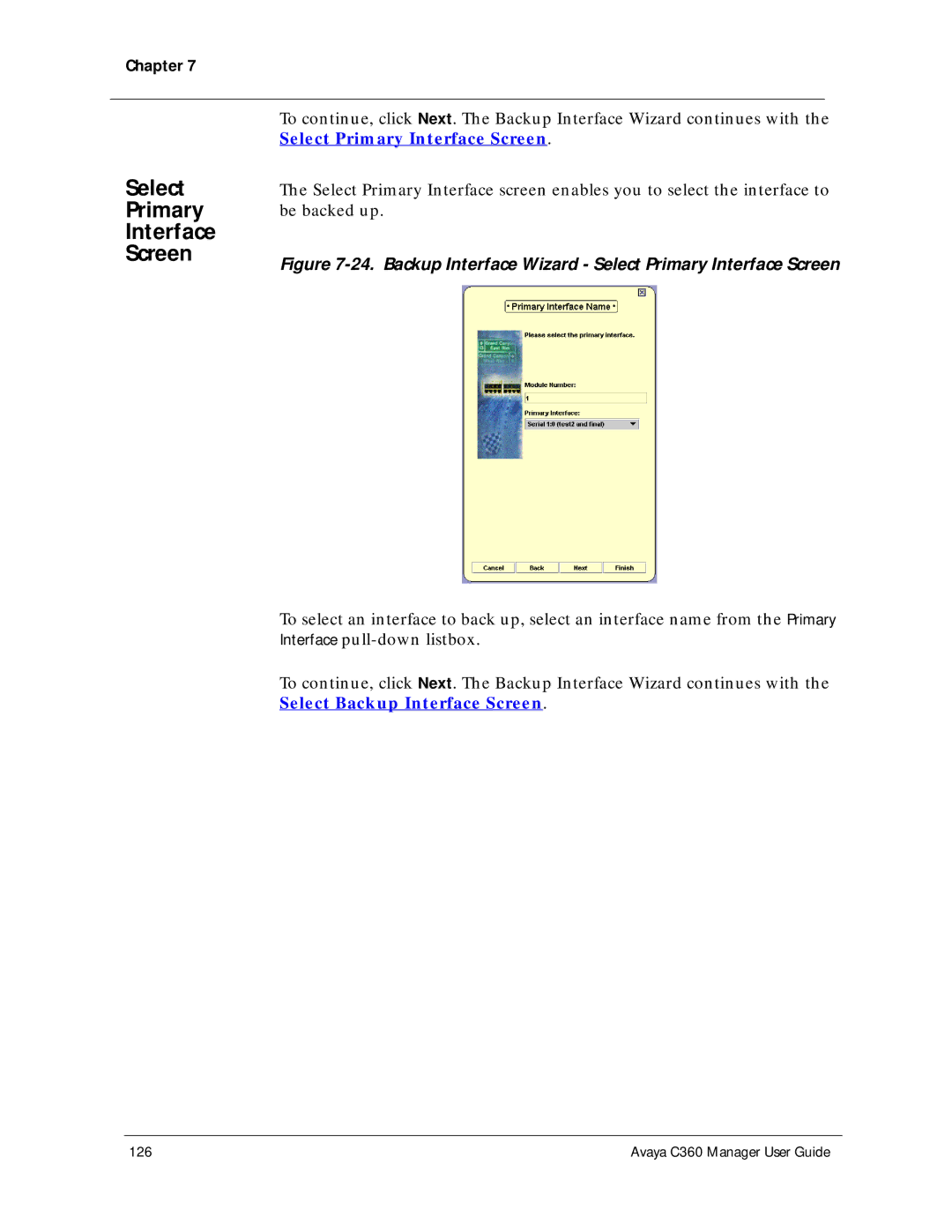 Avaya C360 manual Select Primary Interface Screen 