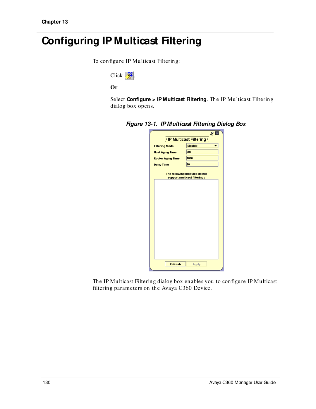 Avaya C360 manual Configuring IP Multicast Filtering, IP Multicast Filtering Dialog Box 