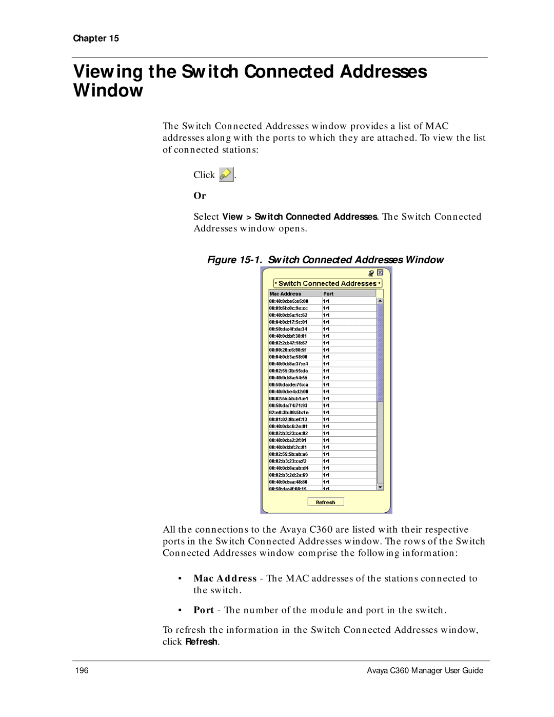 Avaya C360 manual Viewing the Switch Connected Addresses Window 