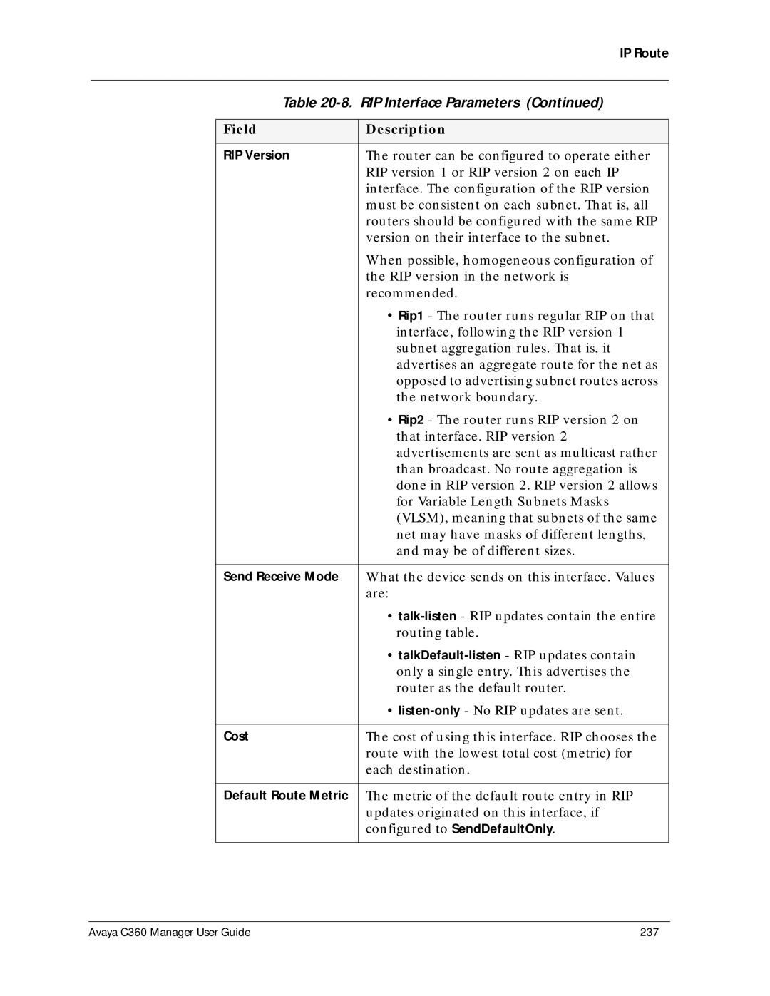 Avaya C360 manual Router can be configured to operate either 