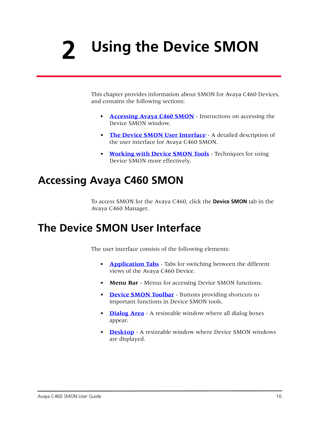 Avaya C460 SMON manual Using the Device Smon, Accessing Avaya C460 Smon, Device Smon User Interface 