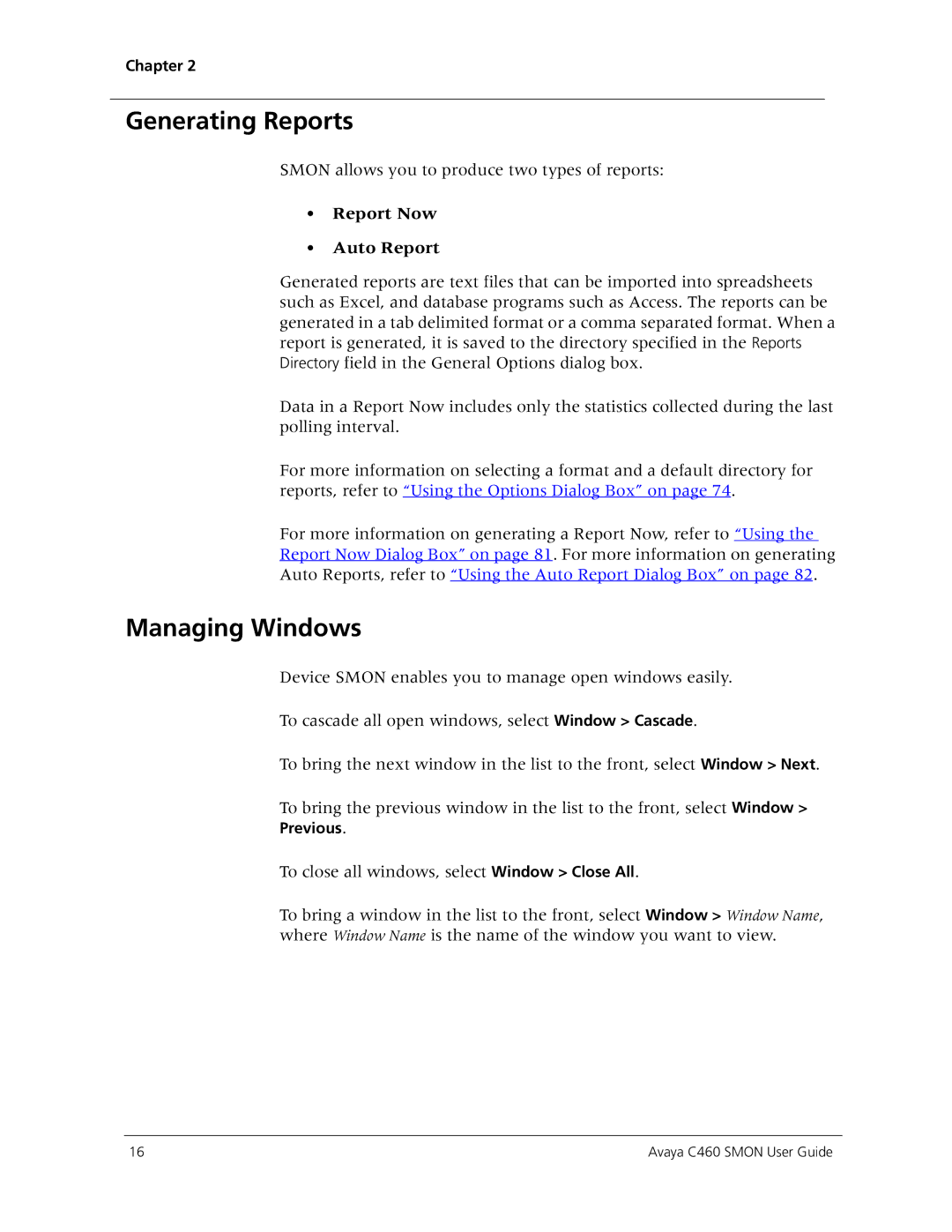 Avaya C460 SMON manual Generating Reports, Managing Windows 