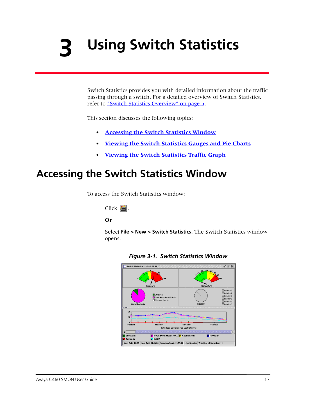 Avaya C460 SMON manual Using Switch Statistics, Accessing the Switch Statistics Window 