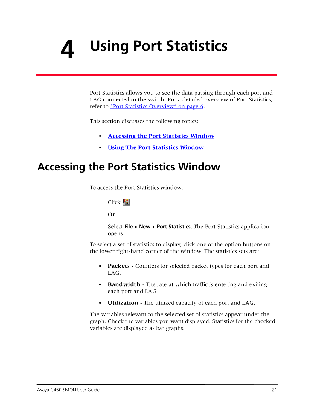 Avaya C460 SMON manual Using Port Statistics, Accessing the Port Statistics Window 