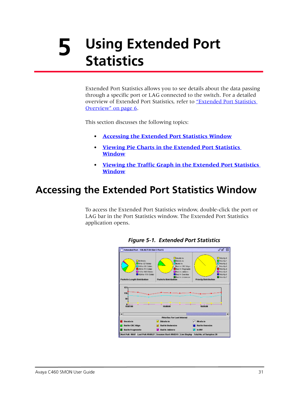 Avaya C460 SMON manual Using Extended Port, Accessing the Extended Port Statistics Window 