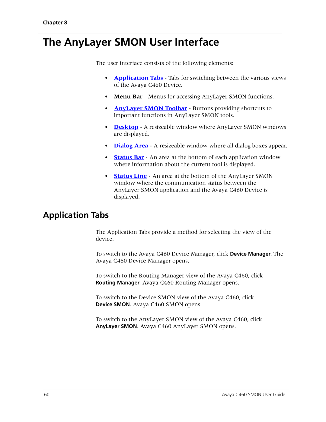 Avaya C460 SMON manual AnyLayer Smon User Interface, Application Tabs 