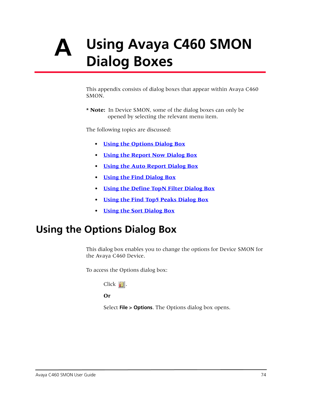 Avaya C460 SMON manual Using Avaya C460 Smon, Dialog Boxes, Using the Options Dialog Box 