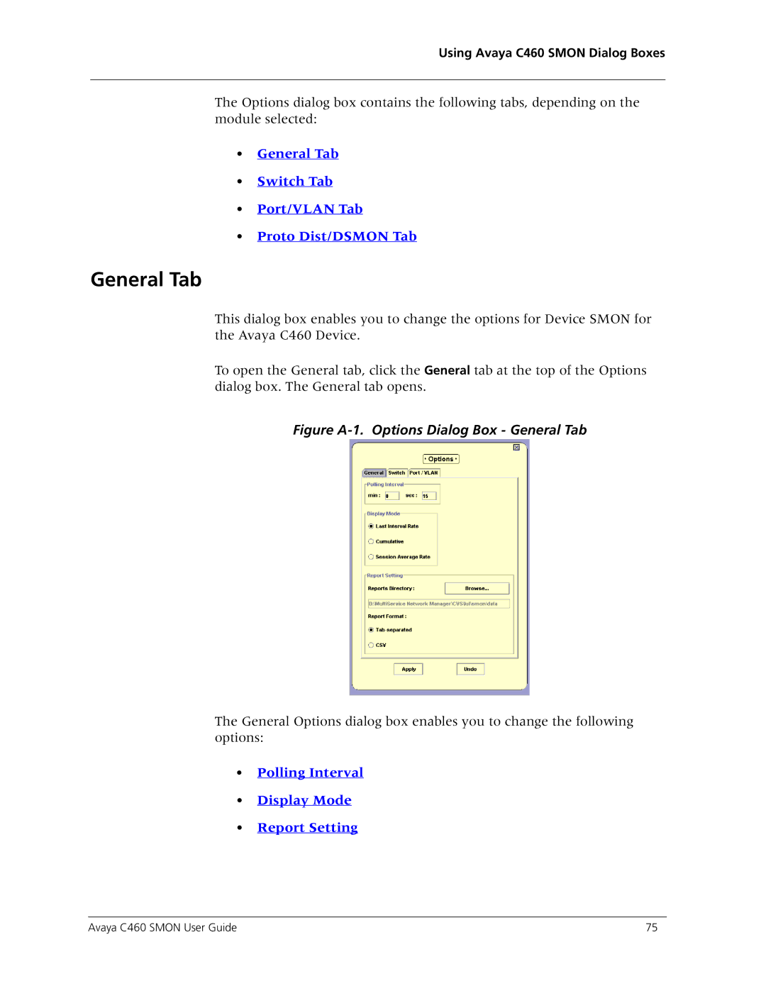 Avaya C460 SMON manual Figure A-1. Options Dialog Box General Tab 