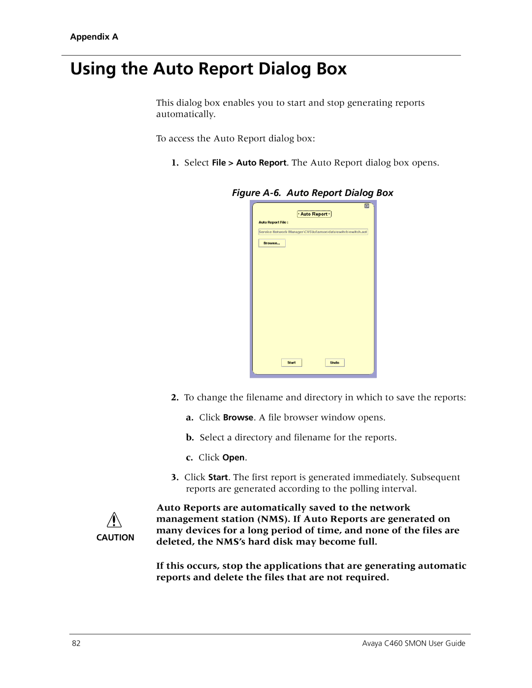 Avaya C460 SMON manual Using the Auto Report Dialog Box, Figure A-6. Auto Report Dialog Box 