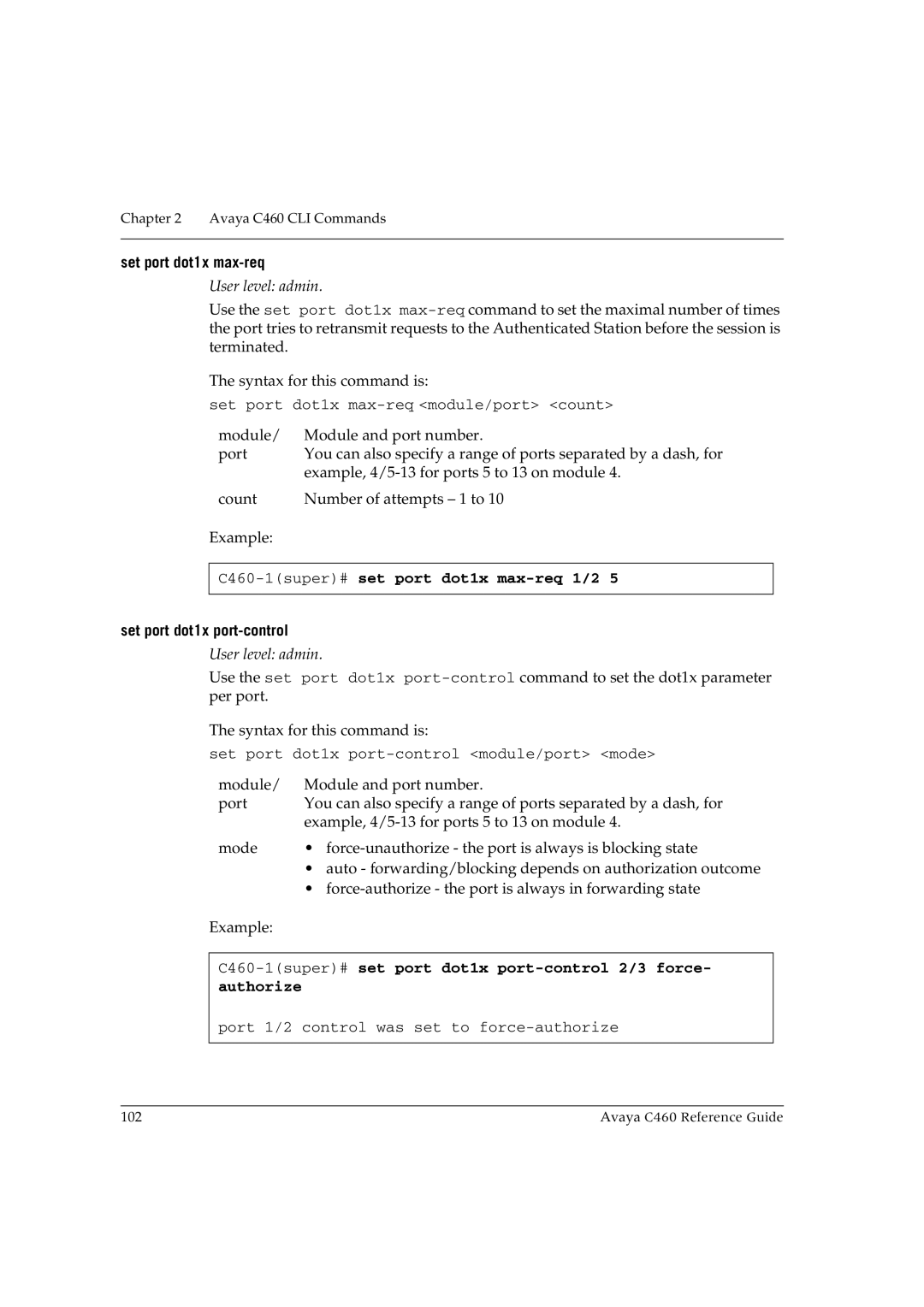 Avaya manual Set port dot1x max-req, C460-1super#set port dot1x max-req 1/2, Set port dot1x port-control 
