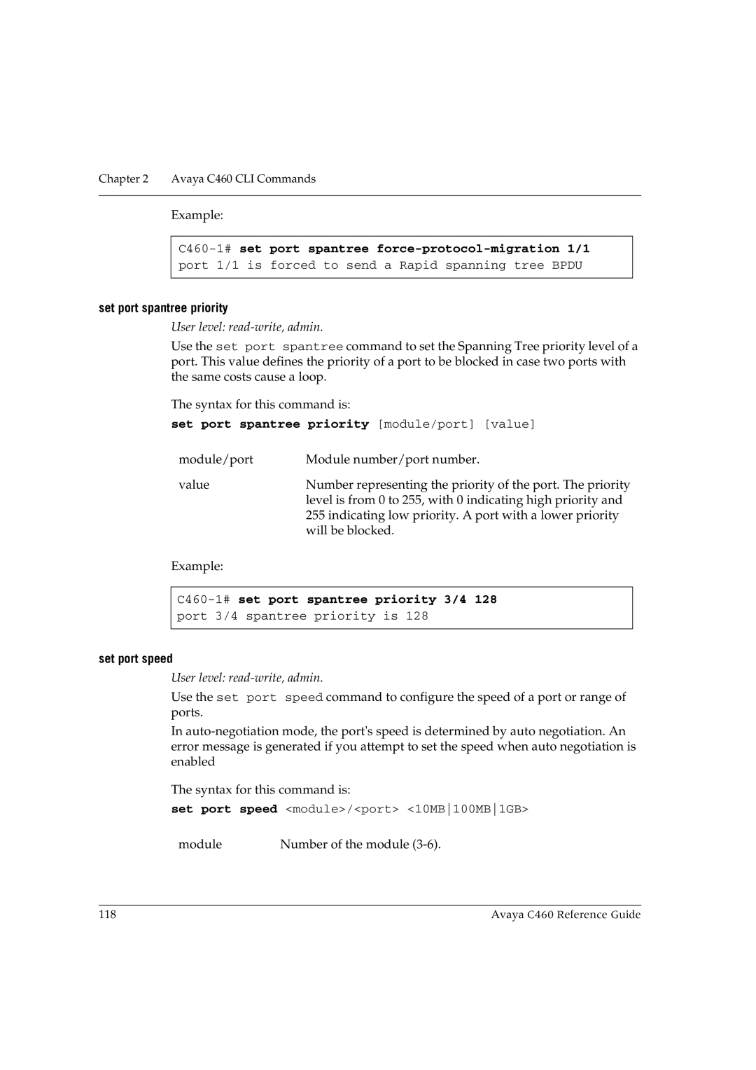 Avaya manual C460-1#set port spantree force-protocol-migration 1/1, Set port spantree priority, Set port speed 