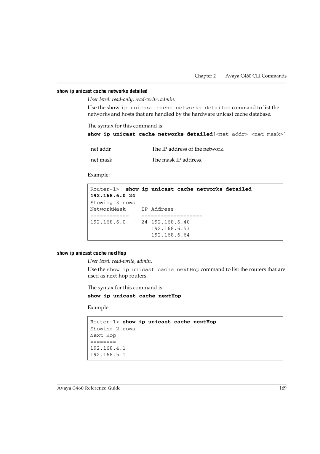 Avaya C460 manual Show ip unicast cache networks detailednet addr net mask, 192.168.6.0, Show ip unicast cache nextHop 