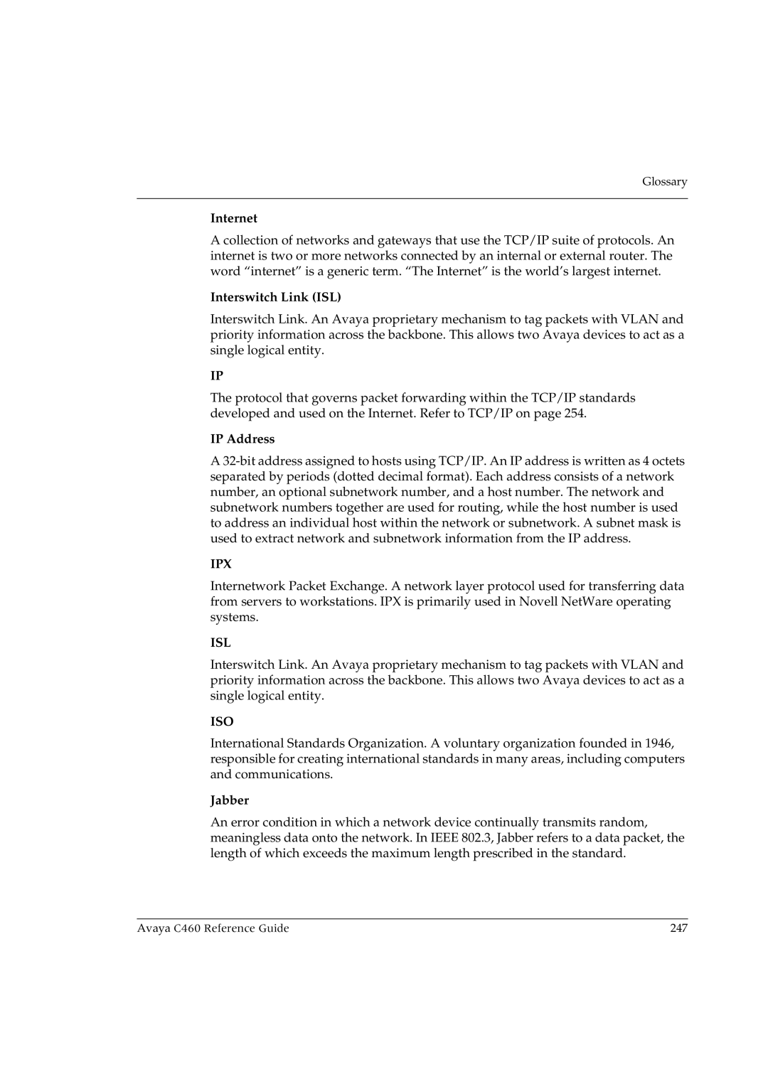 Avaya C460 manual Internet, Interswitch Link ISL, IP Address, Jabber 