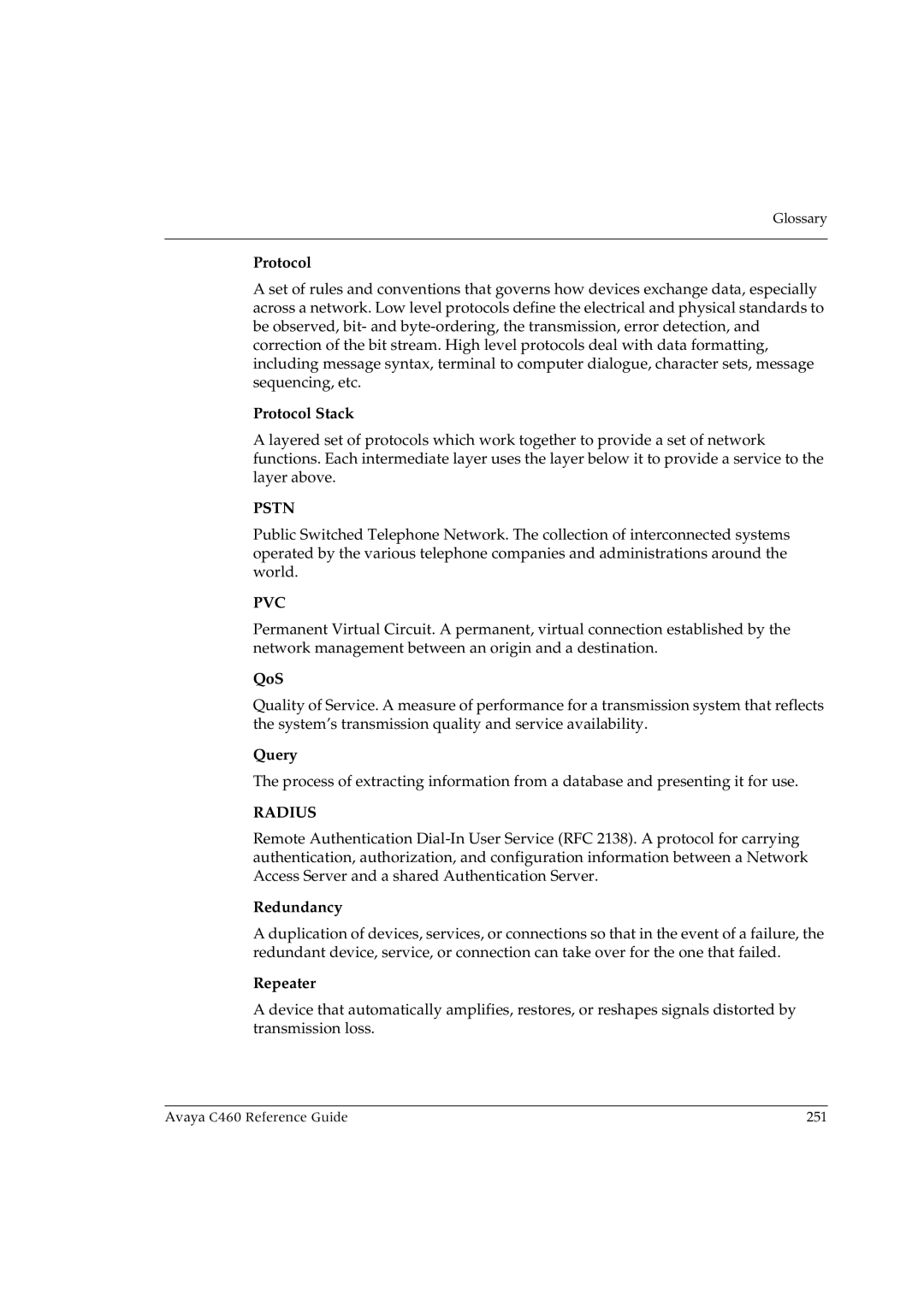 Avaya C460 manual Protocol Stack, QoS, Query, Redundancy, Repeater 