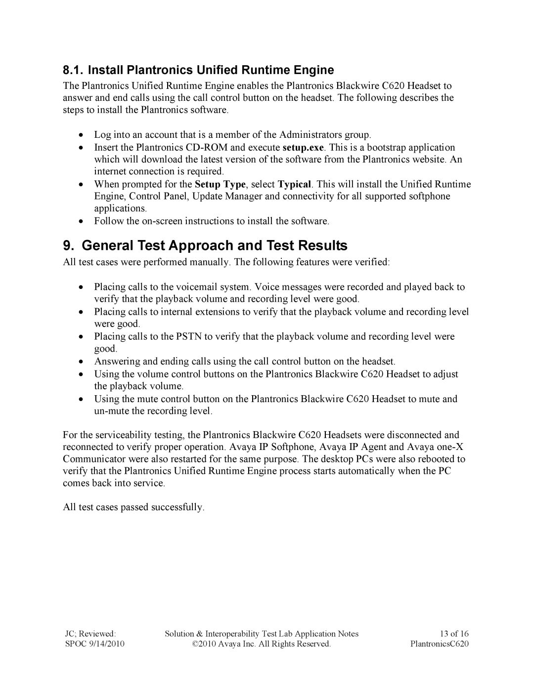 Avaya C620 manual General Test Approach and Test Results, Install Plantronics Unified Runtime Engine 