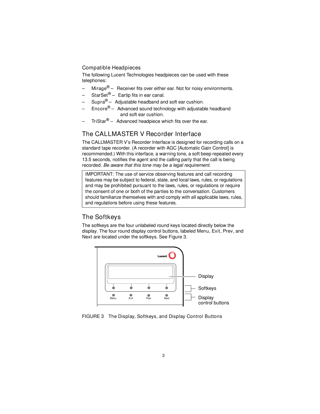 Avaya manual Callmaster V Recorder Interface, Softkeys 