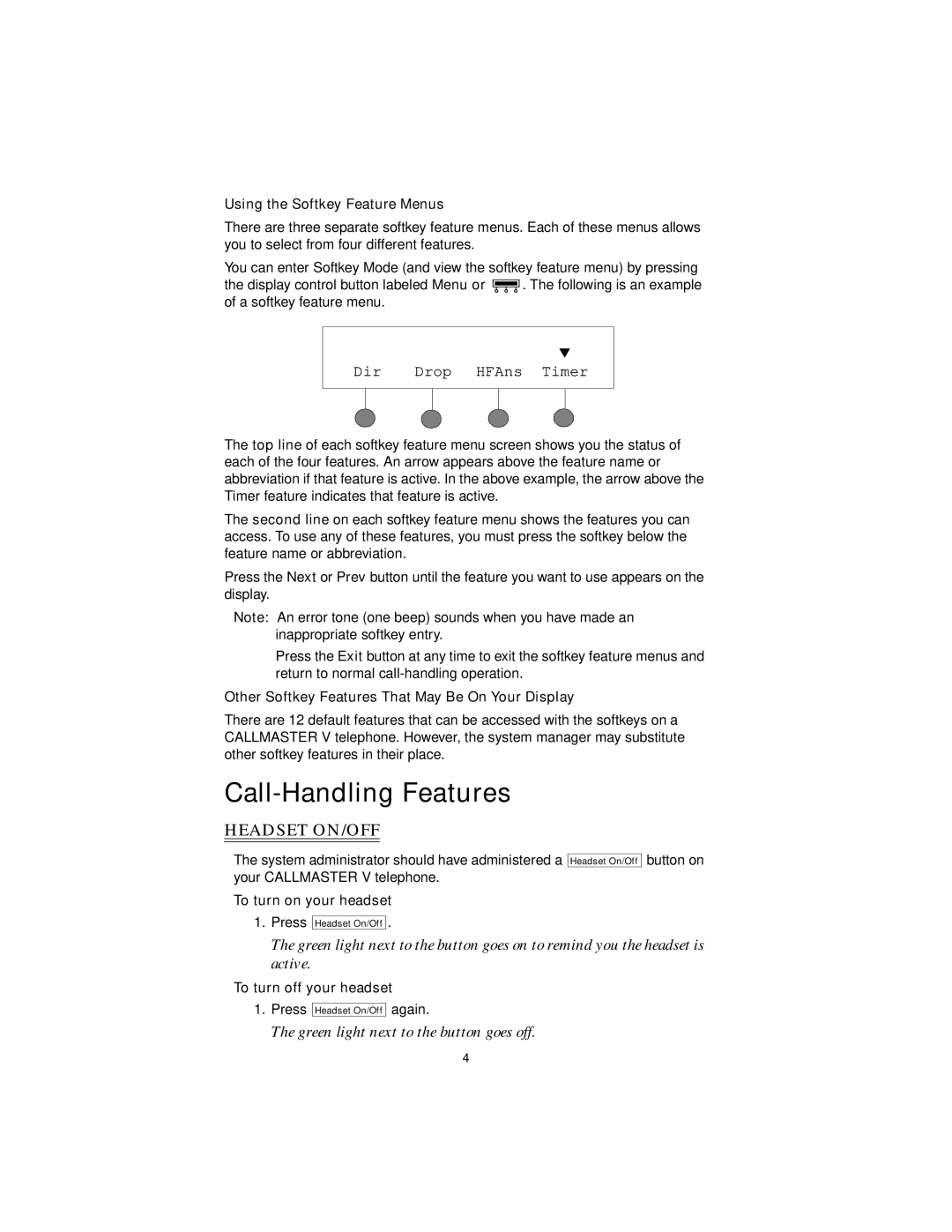 Avaya Callmaster V manual Call-Handling Features, Headset ON/OFF 