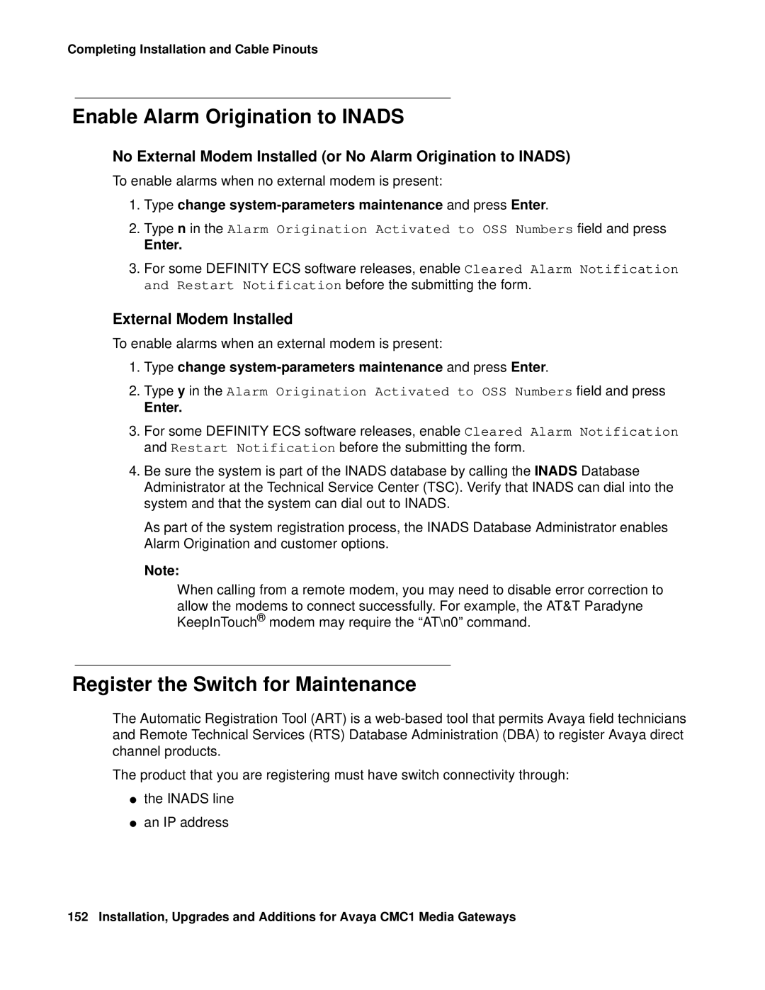 Avaya CMC1 manual Enable Alarm Origination to Inads, Register the Switch for Maintenance, External Modem Installed, Enter 