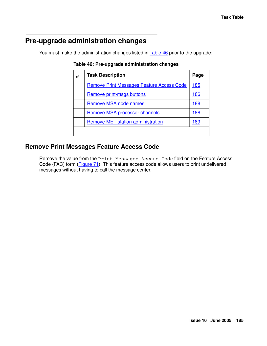 Avaya CMC1 manual Pre-upgrade administration changes, Remove Print Messages Feature Access Code 