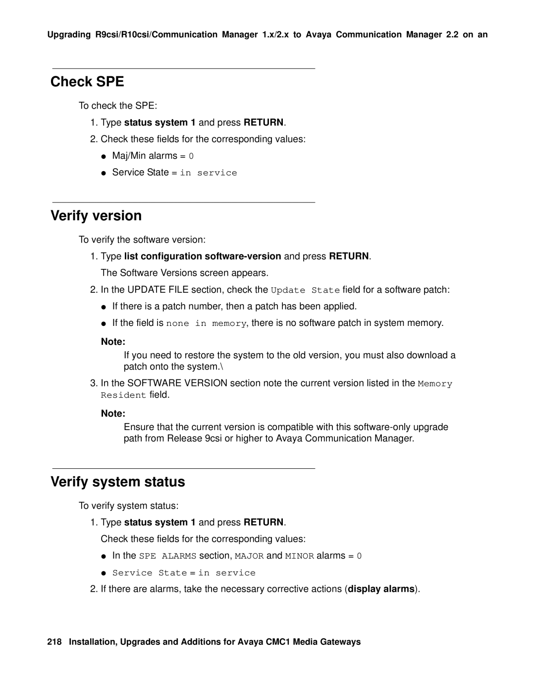 Avaya CMC1 manual Verify version, Type status system 1 and press Return 