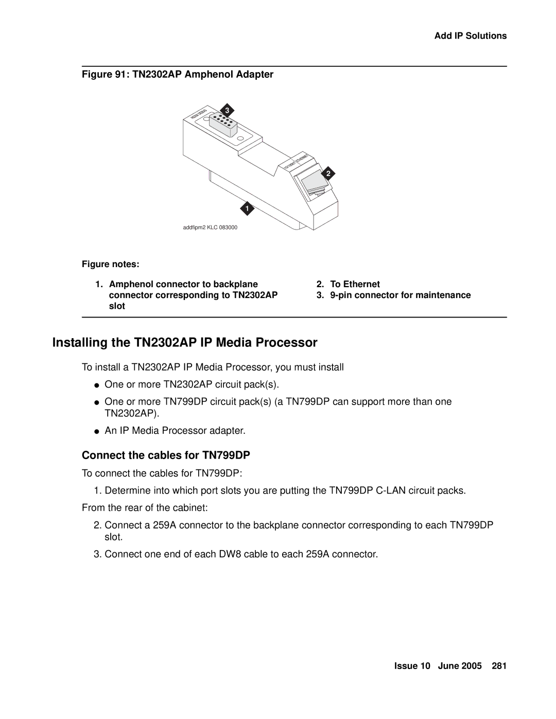 Avaya CMC1 manual Installing the TN2302AP IP Media Processor, Connect the cables for TN799DP 