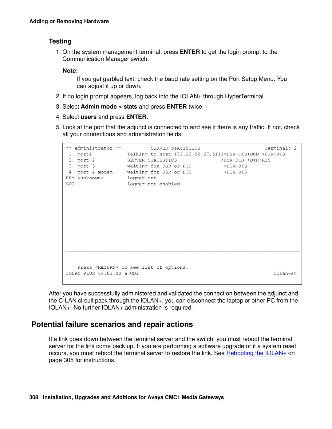 Avaya CMC1 manual Potential failure scenarios and repair actions, Testing, Select Admin mode stats and press Enter twice 