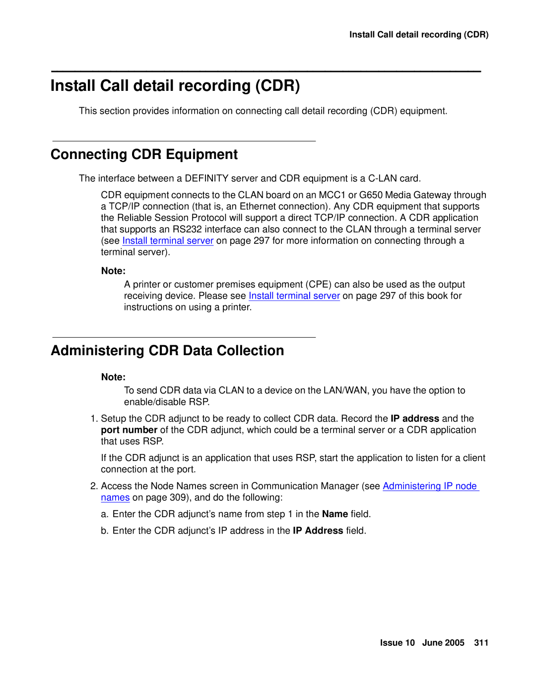 Avaya CMC1 manual Install Call detail recording CDR, Connecting CDR Equipment, Administering CDR Data Collection 