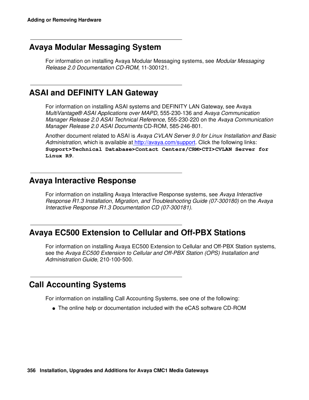 Avaya CMC1 manual Avaya Modular Messaging System, Asai and Definity LAN Gateway, Avaya Interactive Response 