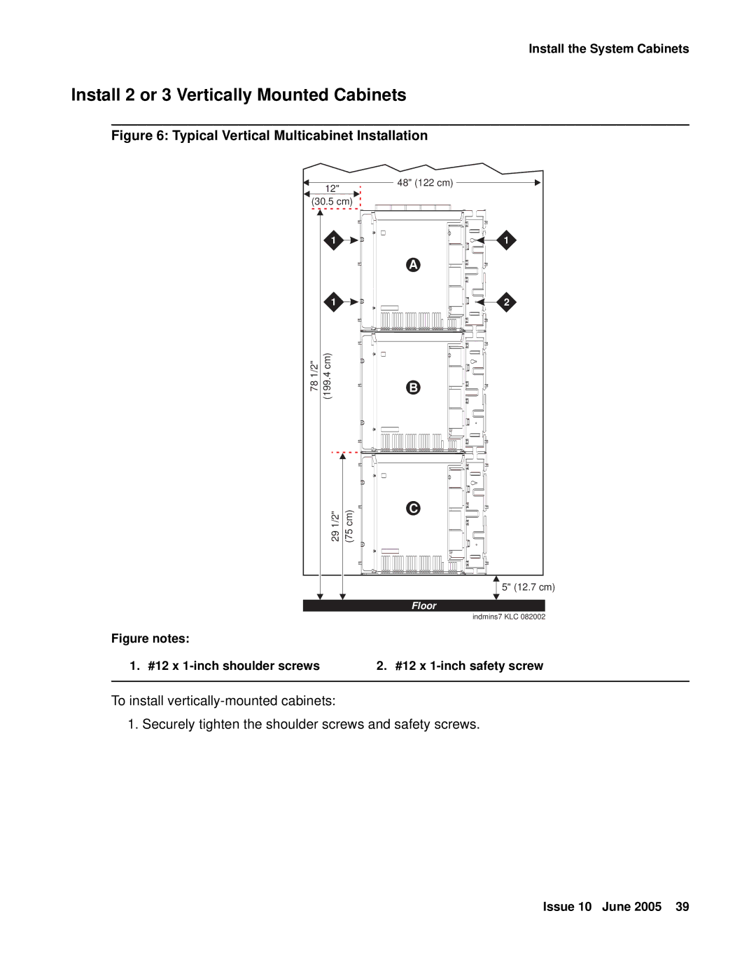 Avaya CMC1 manual Install 2 or 3 Vertically Mounted Cabinets, Typical Vertical Multicabinet Installation 