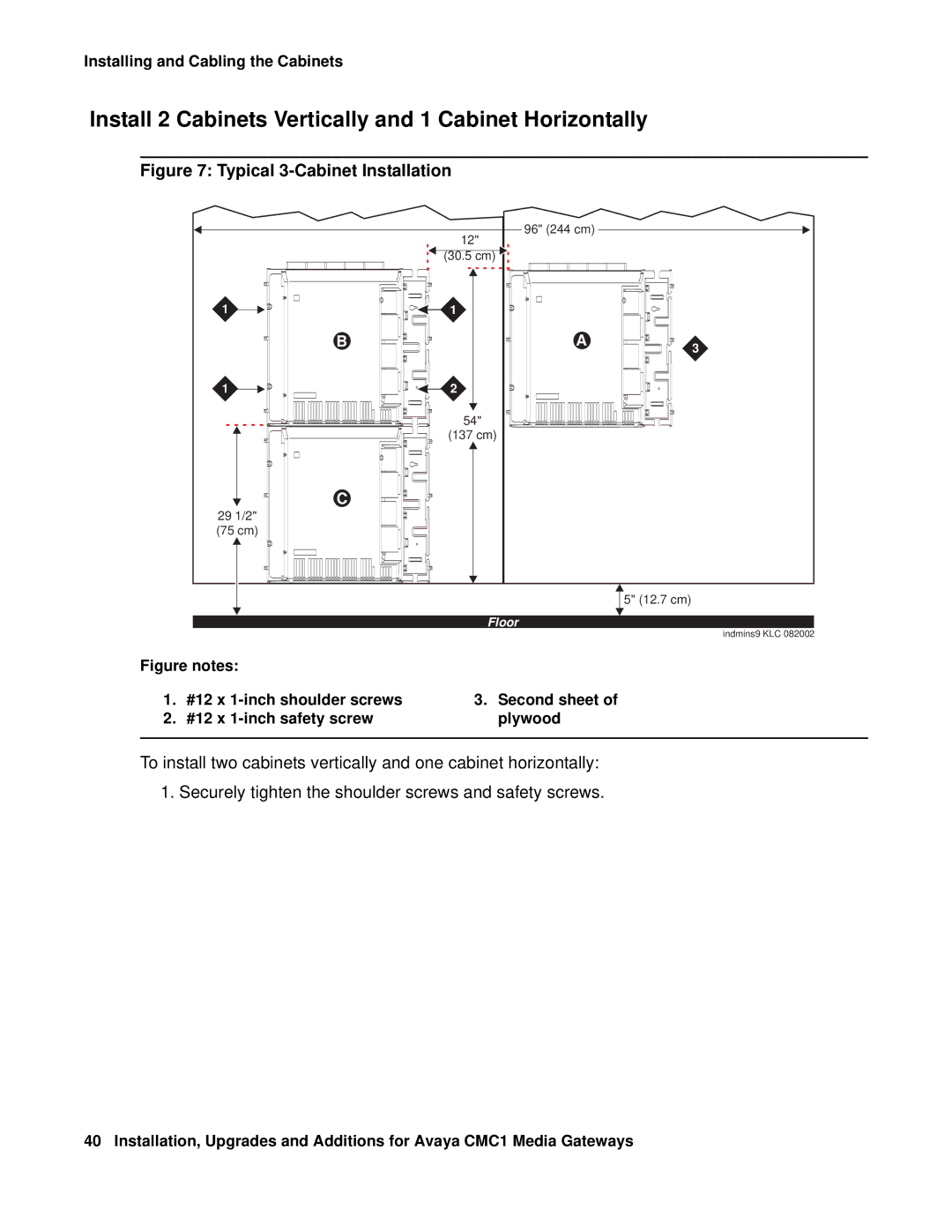 Avaya CMC1 manual Install 2 Cabinets Vertically and 1 Cabinet Horizontally, Typical 3-Cabinet Installation 