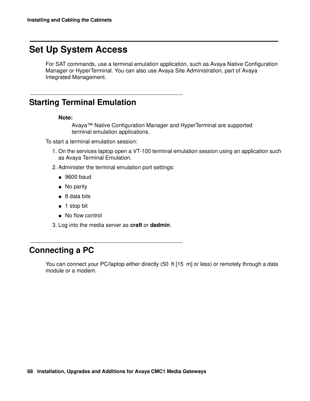 Avaya CMC1 manual Set Up System Access, Starting Terminal Emulation, Connecting a PC 